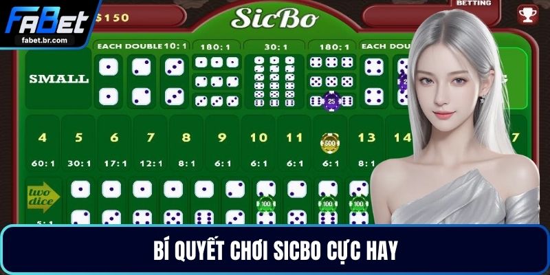Bí quyết chơi Sicbo cực hay