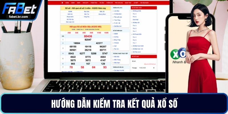Hướng dẫn kiểm tra kết quả xổ số