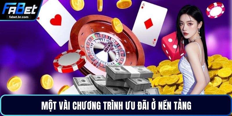 Một vài chương trình ưu đãi ở nền tảng