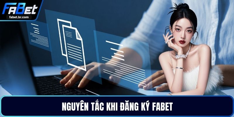 Nguyên tắc khi đăng ký FABET