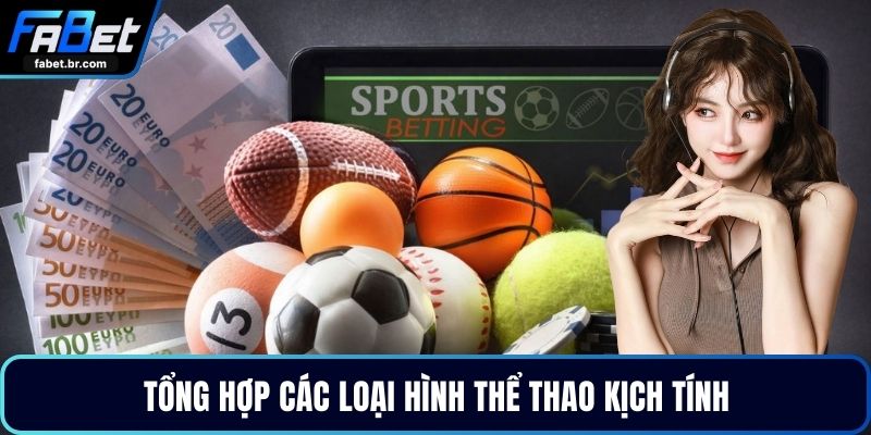 Tổng hợp các loại hình thể thao kịch tính