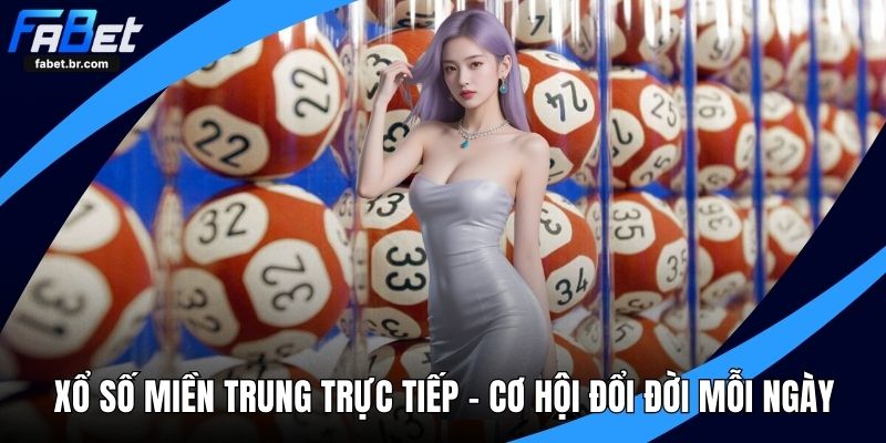 Xổ số miền trung